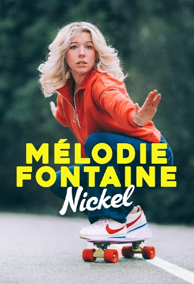 Mélodie Fontaine dans Nickel