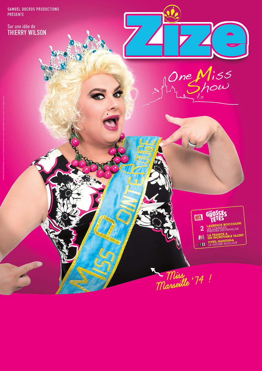ZIZE DANS « ONE MISS SHOW »